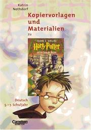 Cover of: ' Harry Potter 1 und der Stein der Weisen'. Kopiervorlagen und Materialien. 5. - 7. Schuljahr. by Katrin Nothdorf, J. K. Rowling