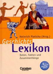 Cover of: Geschichtslexikon. Kompaktwissen für Schüler und junge Erwachsene. by Heinrich Pleticha