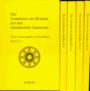 Cover of: Die Lehrreden des Buddha aus der Angereihten Sammlung. Anguttara- Nikaya. by Gautama Buddha, Nyanaponika.