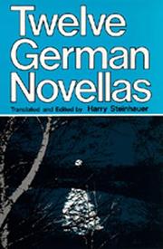 Cover of: Twelve German novellas by edited and translated by Harry Steinhauer.