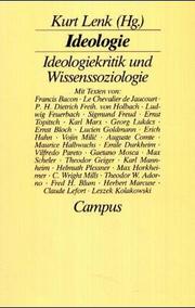 Cover of: Ideologie. Ideologiekritik und Wissenssoziologie. by Kurt Lenk