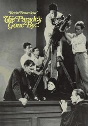 Cover of: The Parade's Gone By by Kevin Brownlow, Kevin Brownlow