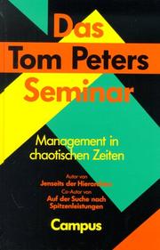 Cover of: Das Tom Peters Seminar. Management in chaotischen Zeiten.