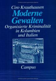 Cover of: Moderne Gewalten. Organisierte Kriminalität in Kolumbien und Italien.