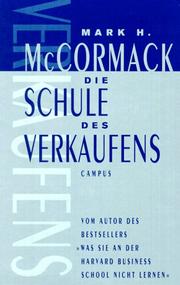 Cover of: Die Schule des Verkaufens. by Mark H. McCormack