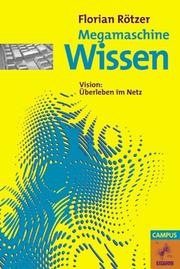 Megamaschine Wissen. Vision