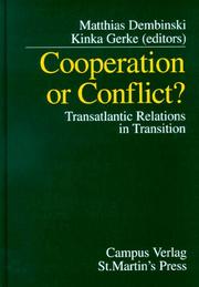 Cover of: Cooperation or Conflict? Transatlantic Relations in Transition.