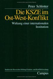 Cover of: Die KSZE im Ost- West- Konflikt. Wirkung einer internationalen Institution.
