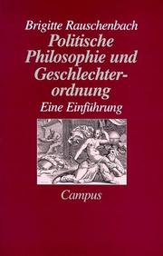 Cover of: Politische Philosophie und Geschlechterordnung. Eine Einführung.