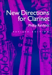 New directions for clarinet by Phillip Rehfeldt