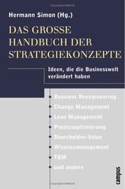 Cover of: Das große Handbuch der Strategiekonzepte. Ideen, die die Businesswelt verändert haben.