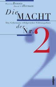 Cover of: Die Macht der Nr. 2. Das Geheimnis erfolgreicher Führungsduos.