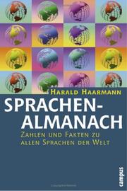 Cover of: Sprachenalmanach. Zahlen und Fakten zu allen Sprachen der Welt. by Harald Haarmann