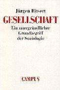 Cover of: Gesellschaft. Ein unergründlicher Grundbegriff der Soziologie.