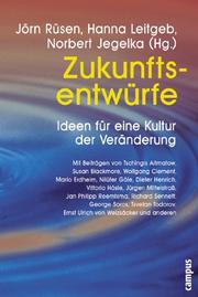 Cover of: Zukunftsentwürfe. Studienausgabe. Ideen für eine Kultur der Veränderung.