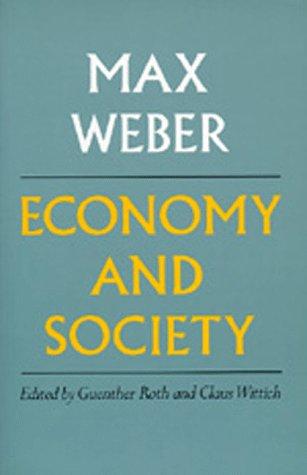 Economy and society by Max Weber