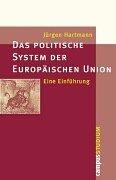 Cover of: Das politische System der Europäischen Union. Eine Einführung.