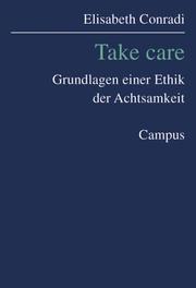 Cover of: Take Care by Elisabeth Conradi, Elisabeth Conradi