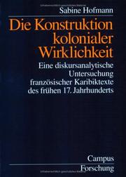 Cover of: Die Konstruktion kolonialer Wirklichkeit. by Sabine Hofmann