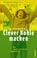 Cover of: Clever Kohle machen. Der Aktien-Guide für Jugendliche.