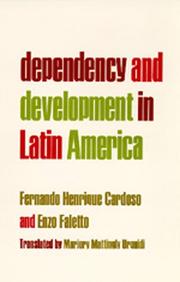 Cover of: Dependency and development in Latin America by Fernando Henrique Cardoso