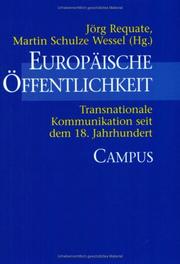 Cover of: Europäische Öffentlichkeit: Transnationale Kommunikation seit dem 18. Jahrhundert