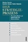 Cover of: Der Strategieprozess. Praxishandbuch zur Umsetzung im Unternehmen.