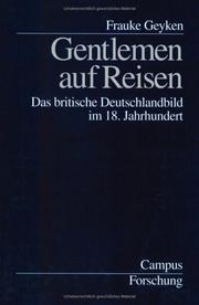 Cover of: Gentlemen auf Reisen. Das britische Deutschlandbild im 18. Jahrhundert.