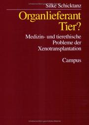 Cover of: Organlieferant Tier. by Silke Schicktanz