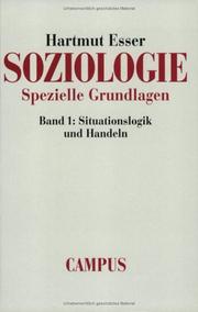 Cover of: Soziologie. Spezielle Grundlagen 1. Situationslogik und Handeln.