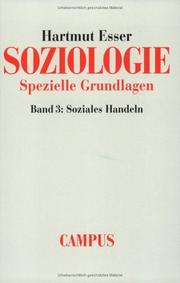 Cover of: Soziologie. Spezielle Grundlagen 3. Soziales Handeln.