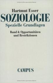 Cover of: Soziologie. Spezielle Grundlagen 4. Opportunitäten und Restriktionen.