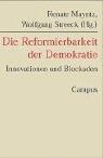 Cover of: Die Reformierbarkeit der Demokratie. Innovationen und Blockaden.