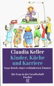 Cover of: Kinder, Küche und Karriere.