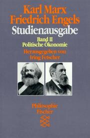 Cover of: Studienausgabe II. Politische Ökonomie. ( Philosophie). by Karl Marx, Friedrich Engels, Iring Fetscher