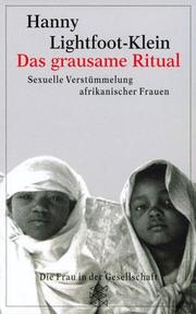 Cover of: Das grausame Ritual. Sexuelle Verstümmelung afrikanischer Frauen. ( Die Frau in der Gesellschaft).