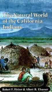 Cover of: The natural world of the California Indians by Robert Fleming Heizer