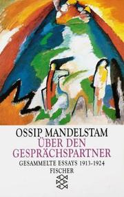 Cover of: Gesammelte Essays I. Über den Gesprächspartner. 1913 - 1924.