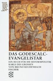 Cover of: Das Godescalc- Evangelistar. Ein Buch für die Reformpolitik Karls des Großen.