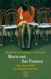 Cover of: Burn-out bei Frauen. Über das Gefühl des Ausgebranntseins.