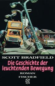 Cover of: Die Geschichte der leuchtenden Bewegung.