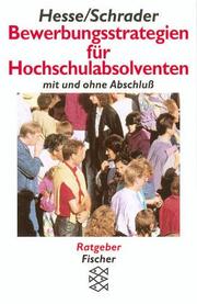 Cover of: Bewerbungsstrategien für Hochschulabsolventen mit und ohne Abschluß