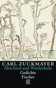 Cover of: Abschied und Wiederkehr. Gedichte 1917-1976.