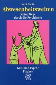 Cover of: Abwesenheitswelten. Meine Wege durch die Psychiatrie.