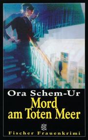 Mord am Toten Meer. Kriminalroman by Ora Shem-Ur