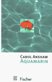 Cover of: Aquamarin. by Carol Anshaw