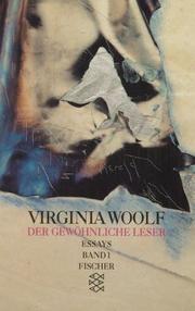 Der gewöhnliche Leser I. Essays