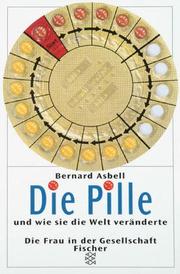 Cover of: Die Pille und wie sie die Welt veränderte.
