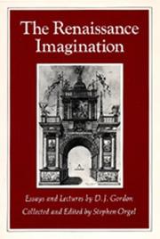 Cover of: The Renaissance Imagination: Essays and Lectures by D. J. Gordon