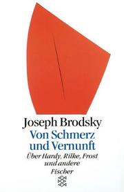 Cover of: Von Schmerz und Vernunft. Hardy, Rilke, Frost und andere.